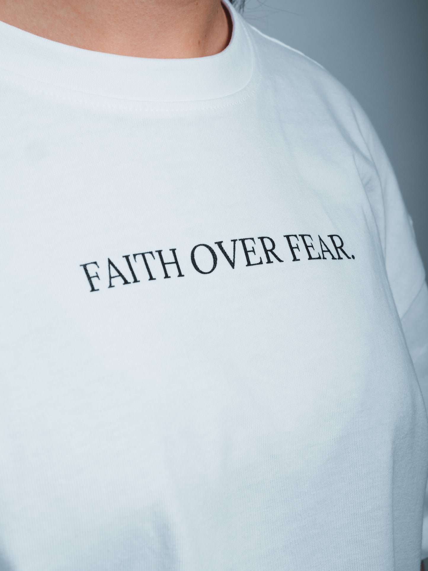 FAITH OVER FEAR - T-shirt